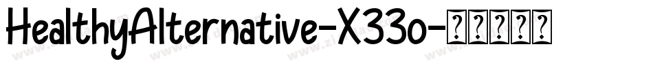HealthyAlternative-X33o字体转换 HealthyAlternative-X33o字体转换