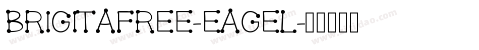 BrigitaFree-EaGel字体转换