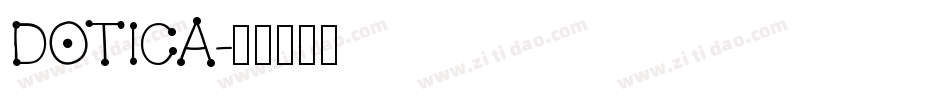 Dotica字体转换