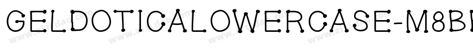 Geldoticalowercase-M8BB字体转换