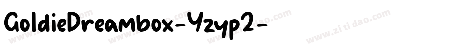 GoldieDreambox-Yzyp2字体转换