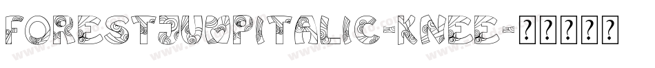 ForestJumpItalic-Knee字体转换