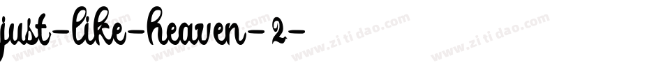 just-like-heaven-2字体转换