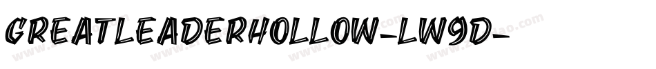 GreatLeaderHollow-lw9d字体转换