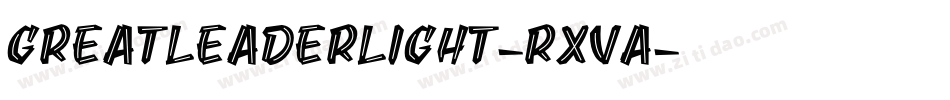 GreatLeaderLight-RxvA字体转换