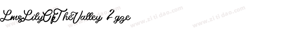 LmsLilyOfTheValley-2gze字体转换 LmsLilyOfTheValley-2gze字体转换