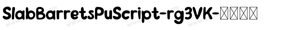 SlabBarretsPuScript-rg3VK字体转换