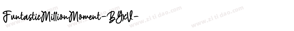 FuntasticMillionMoment-BYxV字体转换