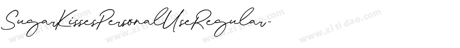 SugarKissesPersonalUseRegular-mv3v字体转换 SugarKissesPersonalUseRegular-mv3v字体转换