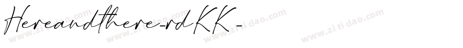Hereandthere-rdKK字体转换