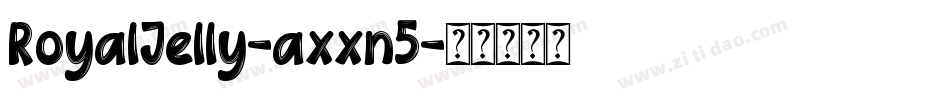 RoyalJelly-axxn5字体转换