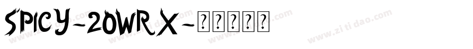 Spicy-2OWrX字体转换