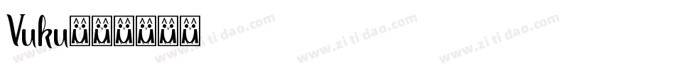 Vuku字体转换