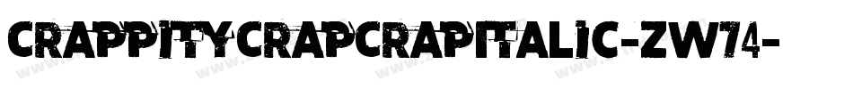 CrappityCrapCrapItalic-zw74字体转换
