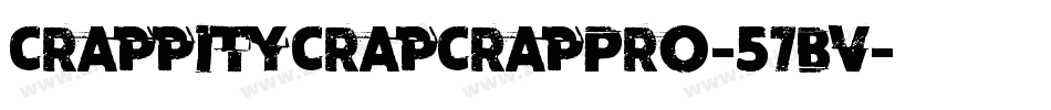 CrappityCrapCrapPro-57BV字体转换