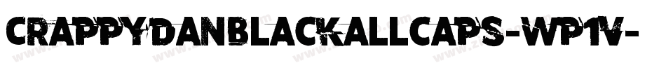 Crappydanblackallcaps-Wp1V字体转换