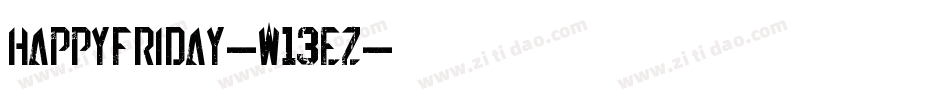 HappyFriday-w13ez字体转换