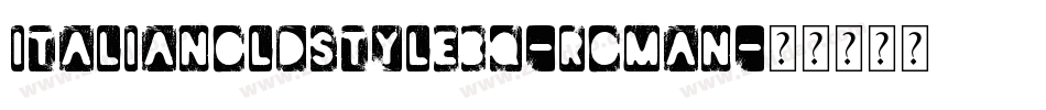 ItalianOldstyleBQ-Roman字体转换