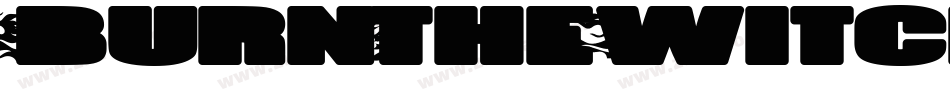 BurnTheWitch-8Wr2字体转换