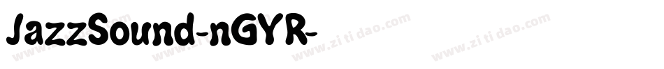 JazzSound-nGYR字体转换