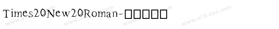 Times20New20Roman字体转换
