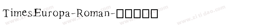 TimesEuropa-Roman字体转换