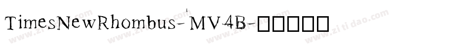 TimesNewRhombus-MV4B字体转换