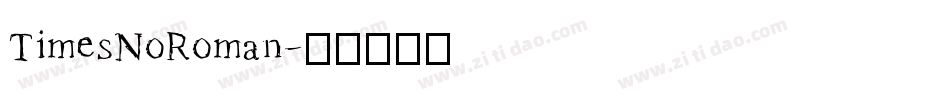 TimesNoRoman字体转换