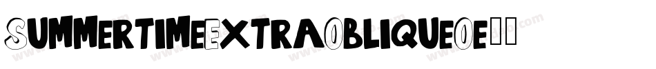 SummertimeExtraOblique-7Oe4字体转换