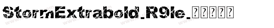 StormExtrabold-R9le字体转换