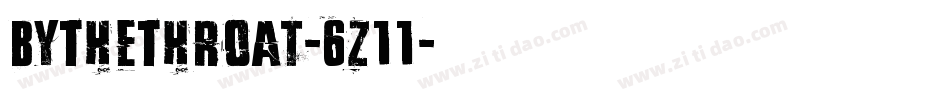 ByTheThroat-6Z11字体转换