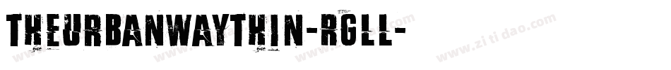 TheUrbanWayThin-Rgll字体转换