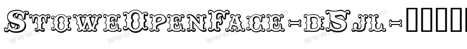 StoweOpenFace-d5jl字体转换