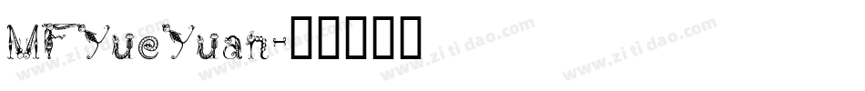 MFYueYuan字体转换