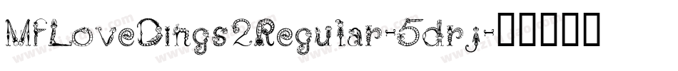MfLoveDings2Regular-5drj字体转换