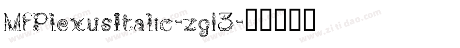 MfPlexusItalic-zg13字体转换
