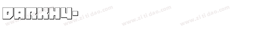 Darkh4字体转换