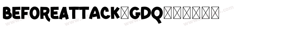 BeforeAttack-GDq字体转换