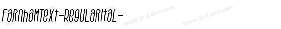 FarnhamText-RegularItal字体转换