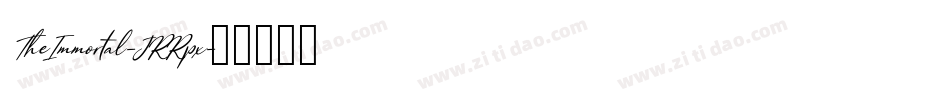 TheImmortal-JRRpx字体转换 TheImmortal-JRRpx字体转换