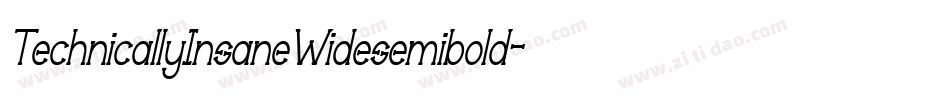 TechnicallyInsaneWidesemibold-EJEW字体转换 TechnicallyInsaneWidesemibold-EJEW字体转换