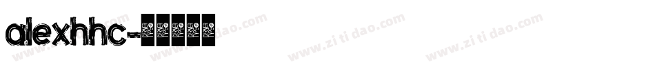 alexhhc字体转换