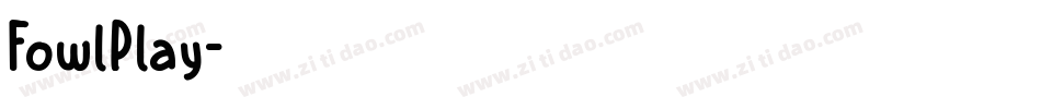 FowlPlay字体转换