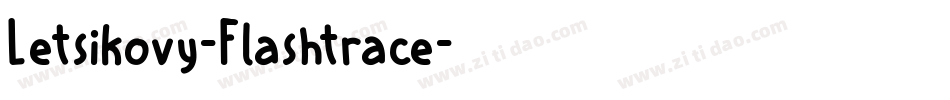 Letsikovy-Flashtrace字体转换