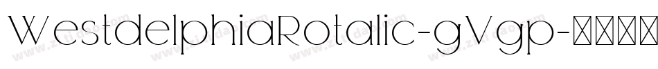 WestdelphiaRotalic-gVgp字体转换