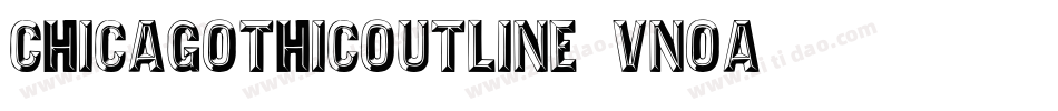 ChicagothicOutline-vnOA字体转换