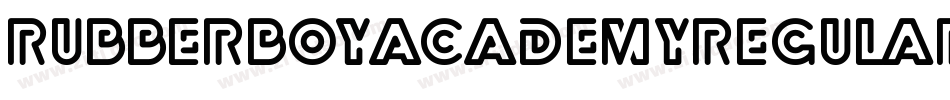RubberBoyAcademyRegular-404x字体转换 RubberBoyAcademyRegular-404x字体转换