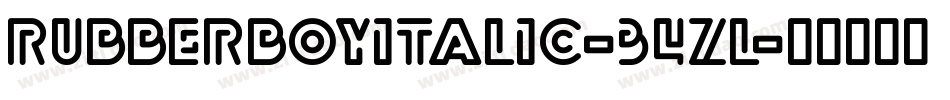 RubberBoyItalic-34ZL字体转换 RubberBoyItalic-34ZL字体转换