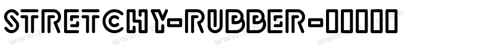 Stretchy-Rubber字体转换