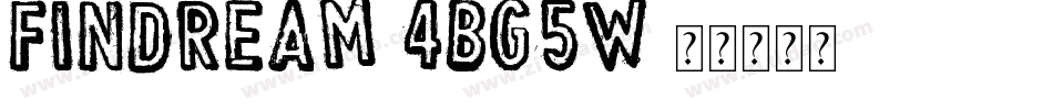 Findream-4Bg5W字体转换